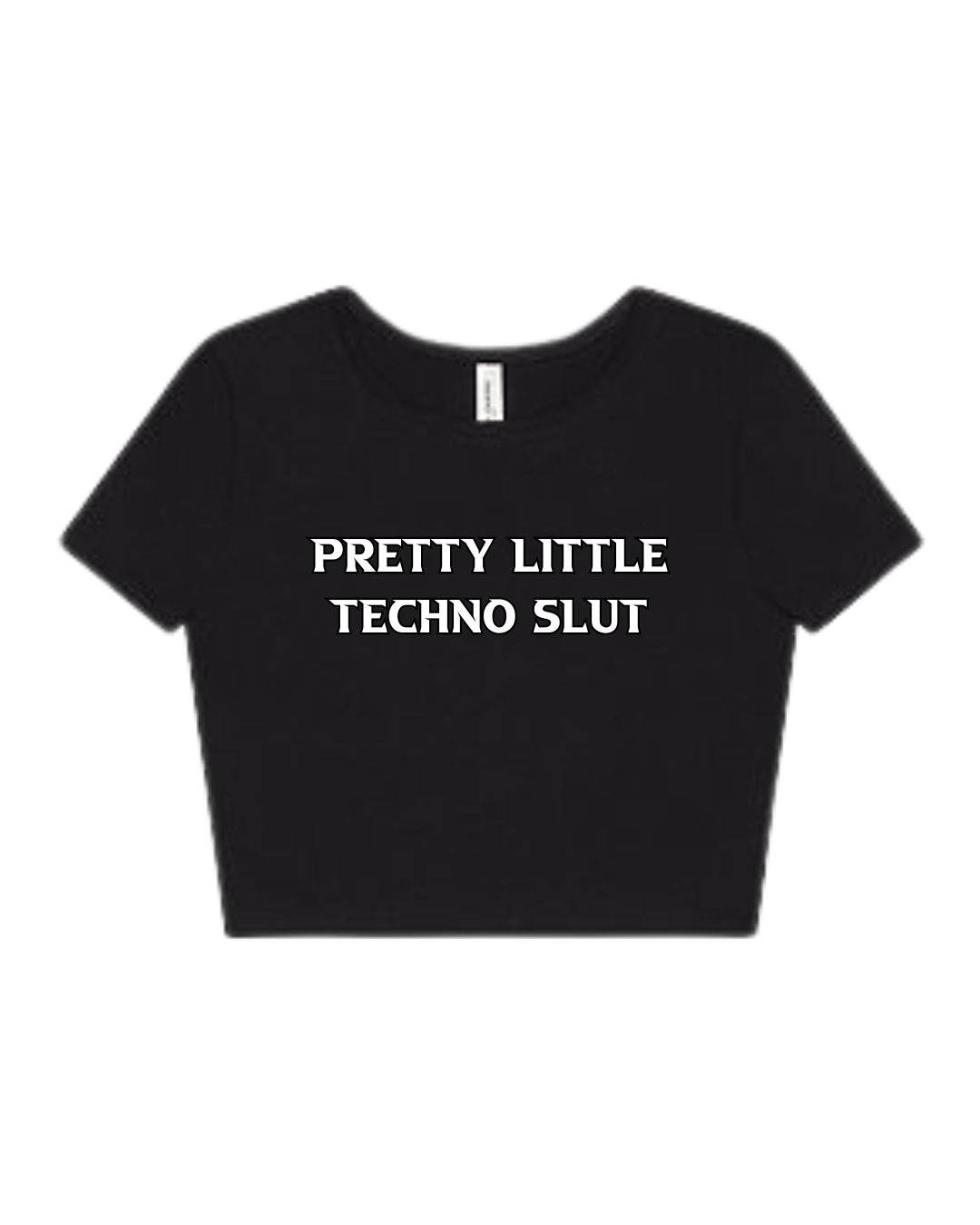 “Pretty Little Techno Slxt” Baby Tee(Front design only)