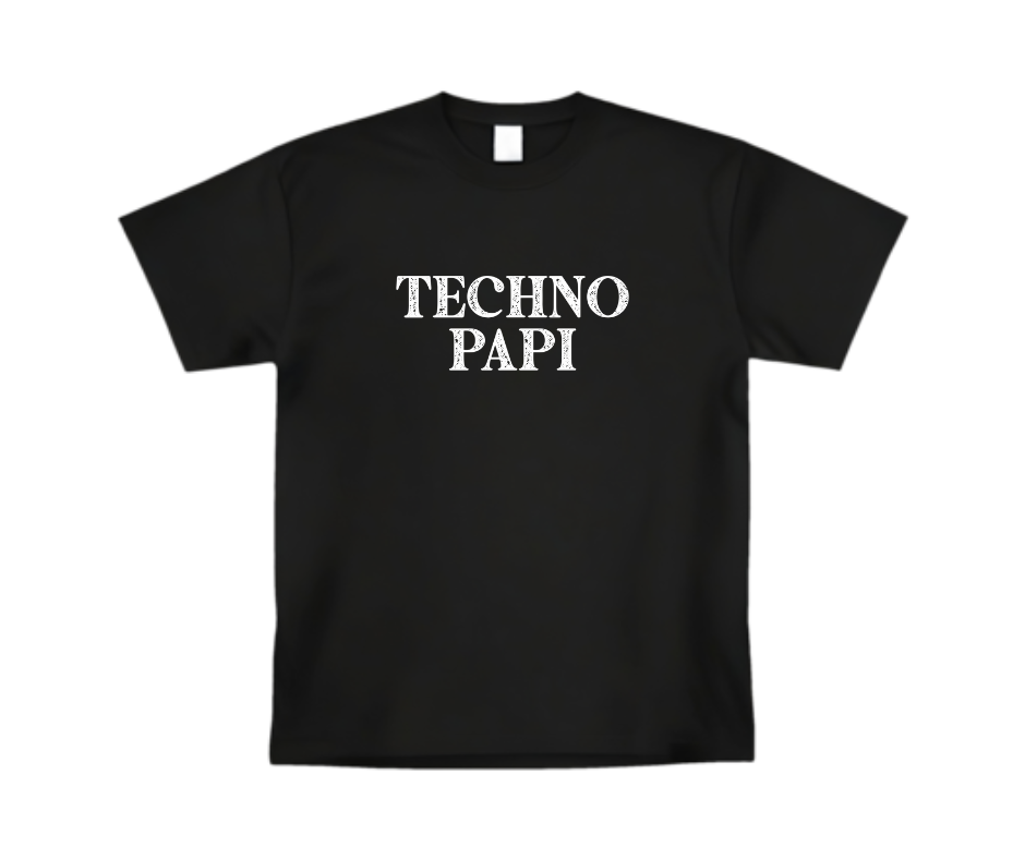 "Techno Papi" T-shirt(Front design)