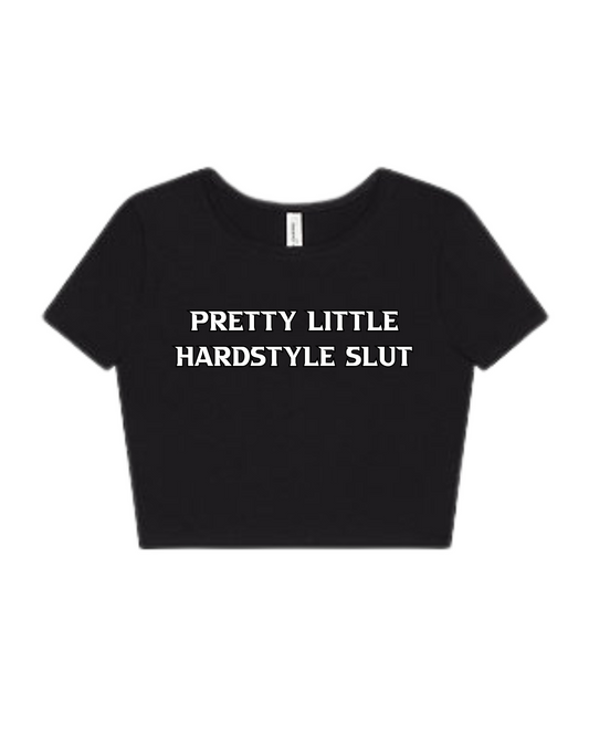 “Pretty Little Hardstyle Slut” Baby Tee(Front design only)