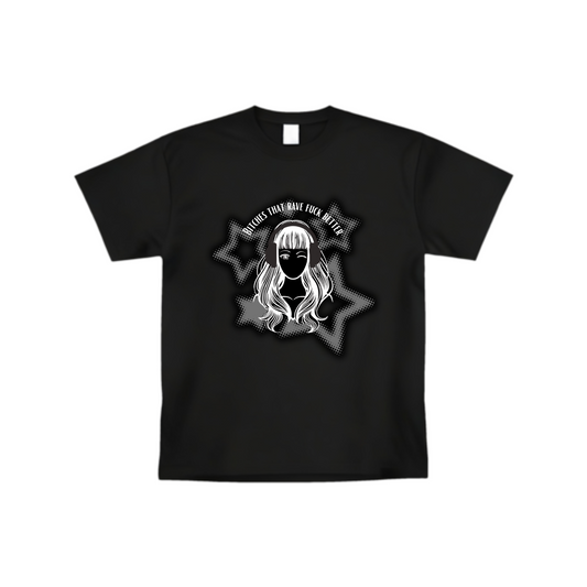 “Bitches That Rave Fuck better” T-shirt (Front design)