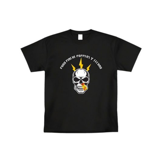 "Puro Pinche Poppers Y Techno" T-shirt (Front design)